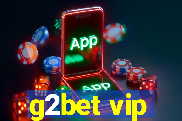 g2bet vip